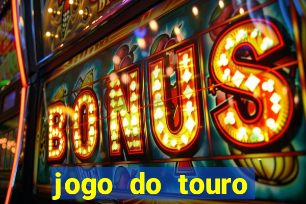 jogo do touro plataforma nova